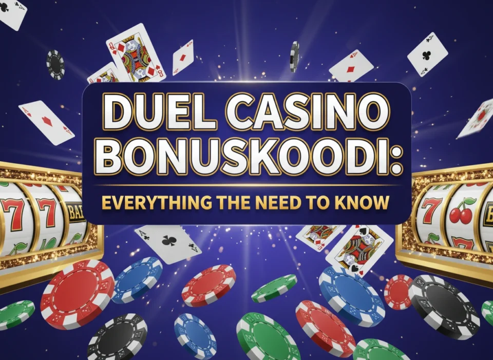 Duel Casino Bonuskoodi: Everything You Need to Know